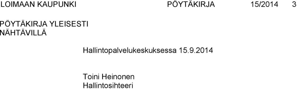 NÄHTÄVILLÄ