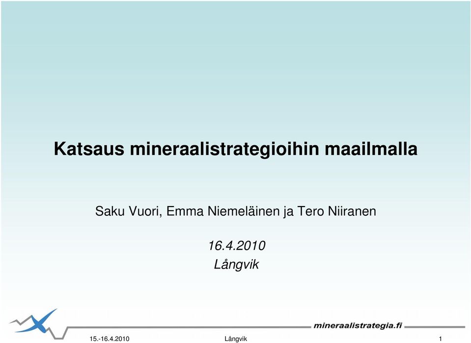 Niemeläinen ja Tero Niiranen 16.