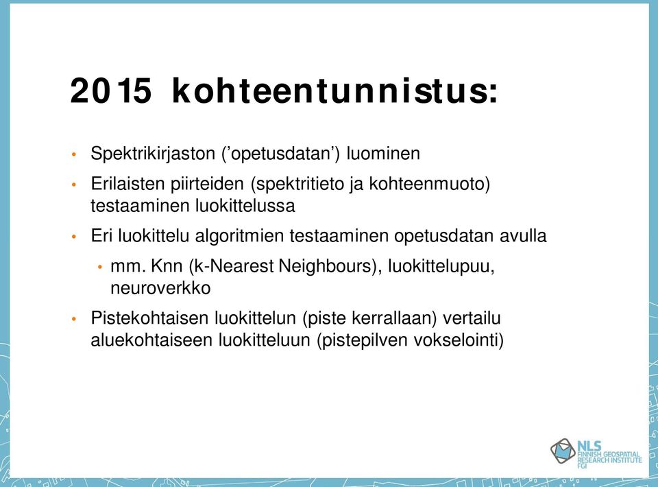 testaaminen opetusdatan avulla mm.