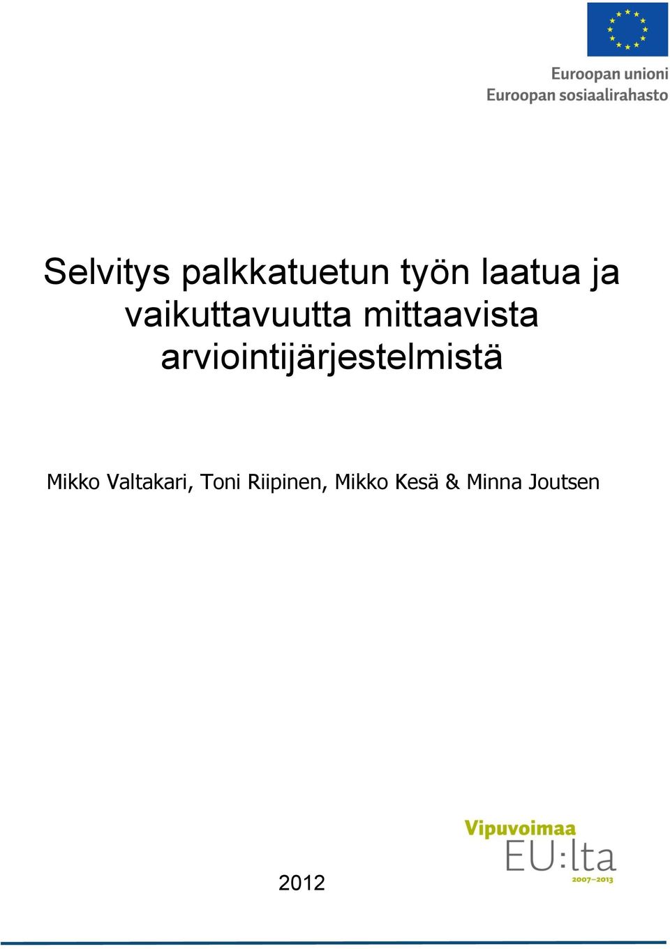 arviointijärjestelmistä Mikko