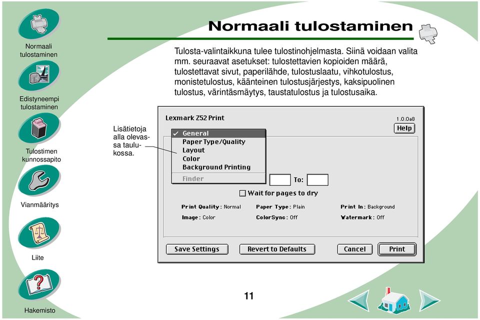 tulostuslaatu, vihkotulostus, monistetulostus, käänteinen tulostusjärjestys,