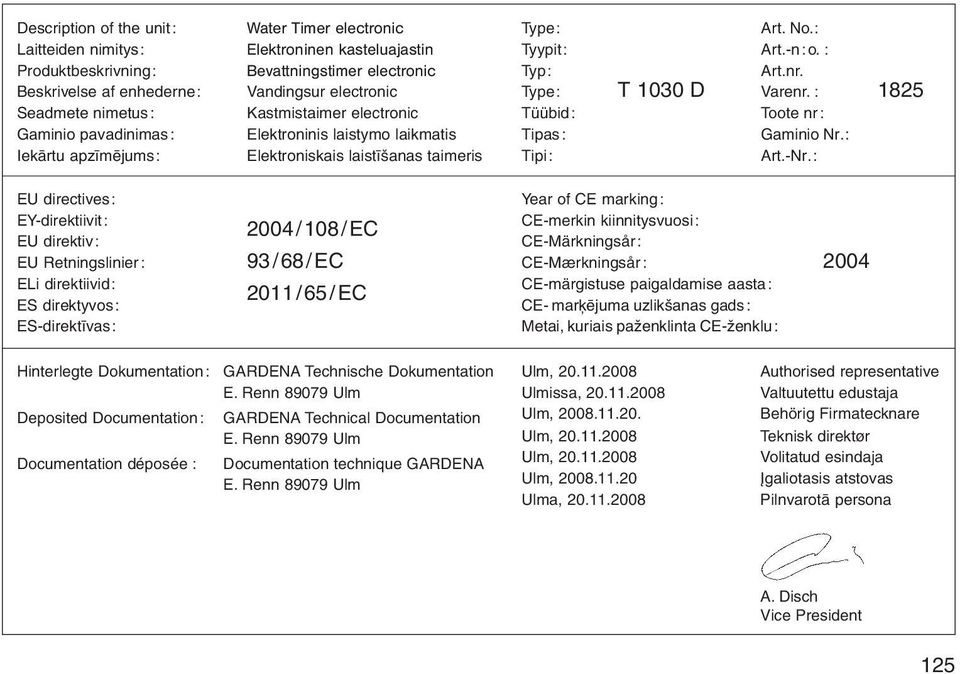 : 1825 Seadmete nimetus: Kastmistaimer electronic Tüübid: Toote nr : Gaminio pavadinimas: Elektroninis laistymo laikmatis Tipas: Gaminio Nr.