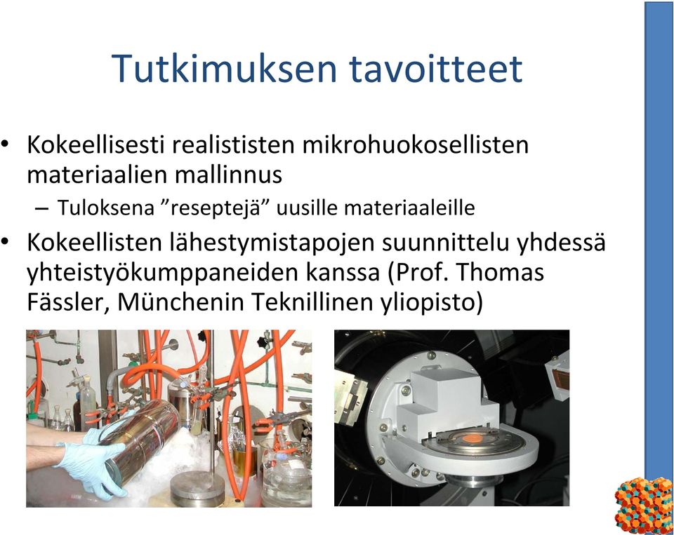 uusille materiaaleille Kokeellisten lähestymistapojen suunnittelu