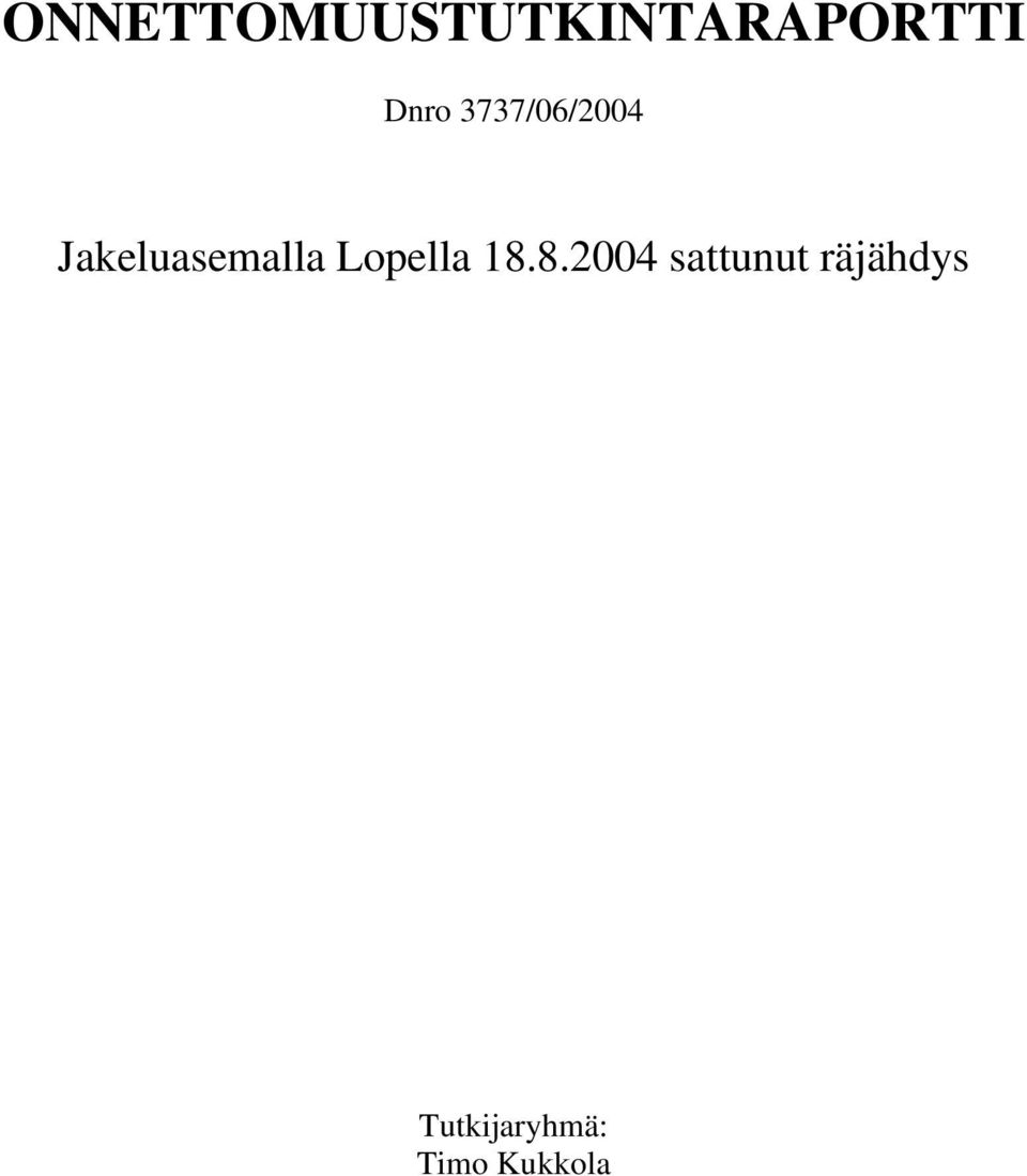 Jakeluasemalla Lopella 18.