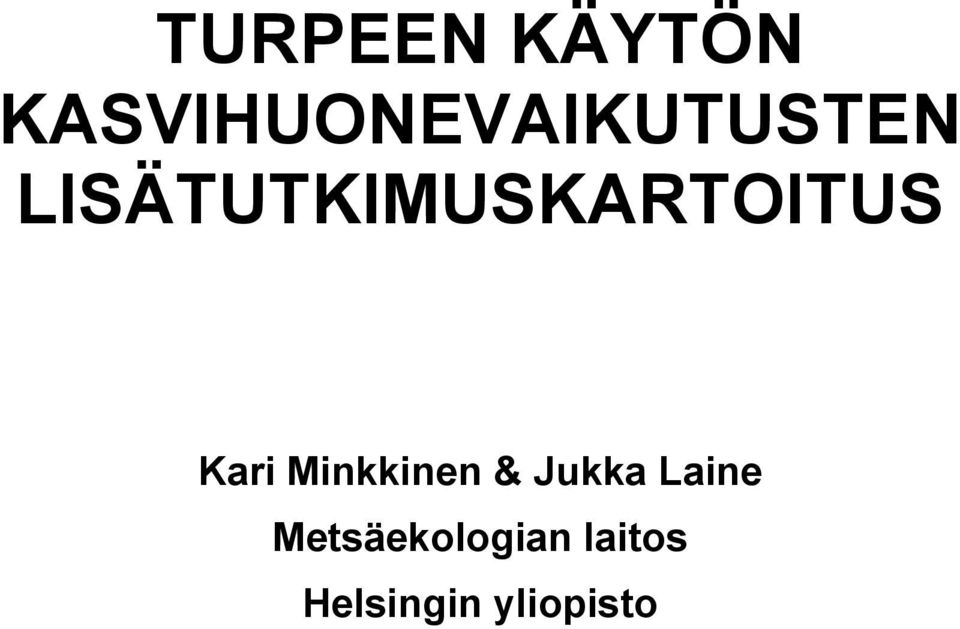 LISÄTUTKIMUSKARTOITUS Kari