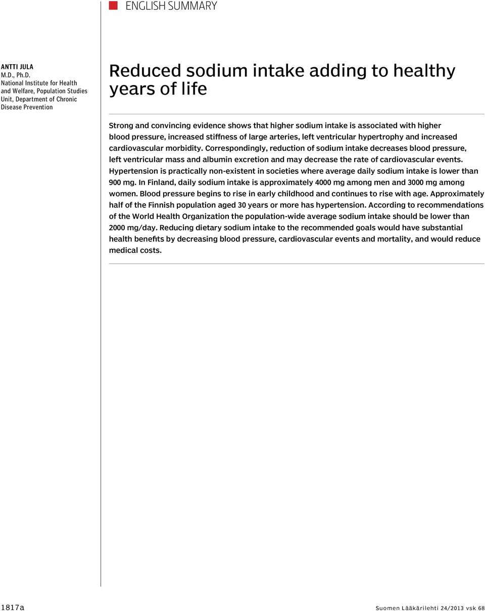 National Institute for Health and Welfare, Population Studies Unit, Department of Chronic Disease Prevention Reduced sodium intake adding to healthy years of life Strong and convincing evidence shows