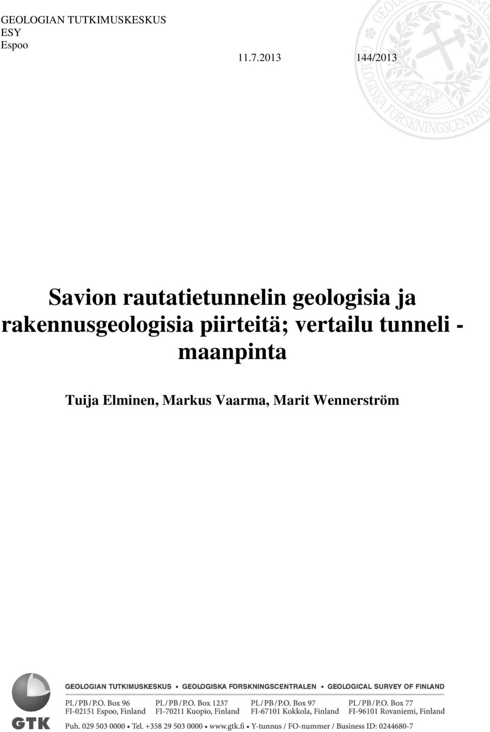 rakennusgeologisia piirteitä; vertailu tunneli