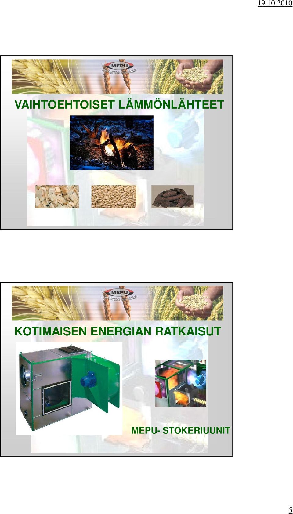 KOTIMAISEN ENERGIAN