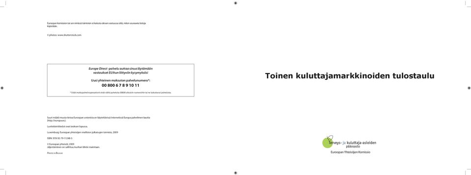 matkapuhelinoperaattorit eivät välitä puheluita 8-alkuisiin numeroihin tai ne laskuttavat puheluista.