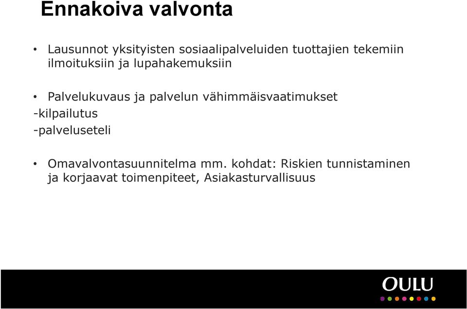 vähimmäisvaatimukset -kilpailutus -palveluseteli Omavalvontasuunnitelma