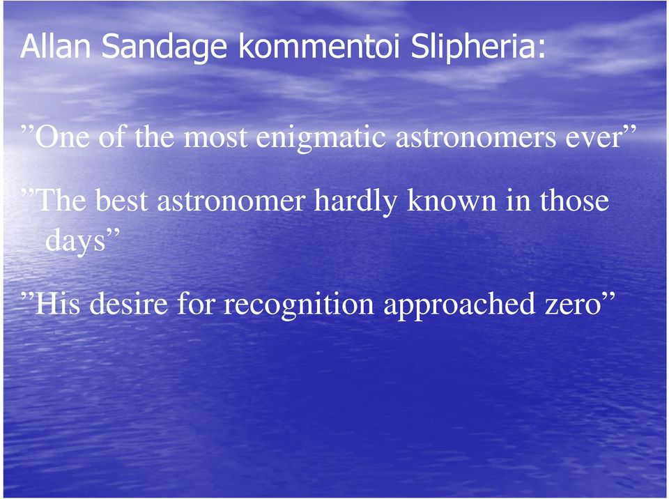 best astronomer hardly known in those