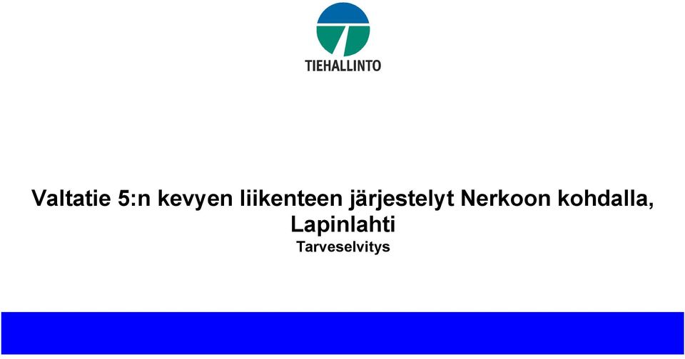 järjestelyt Nerkoon