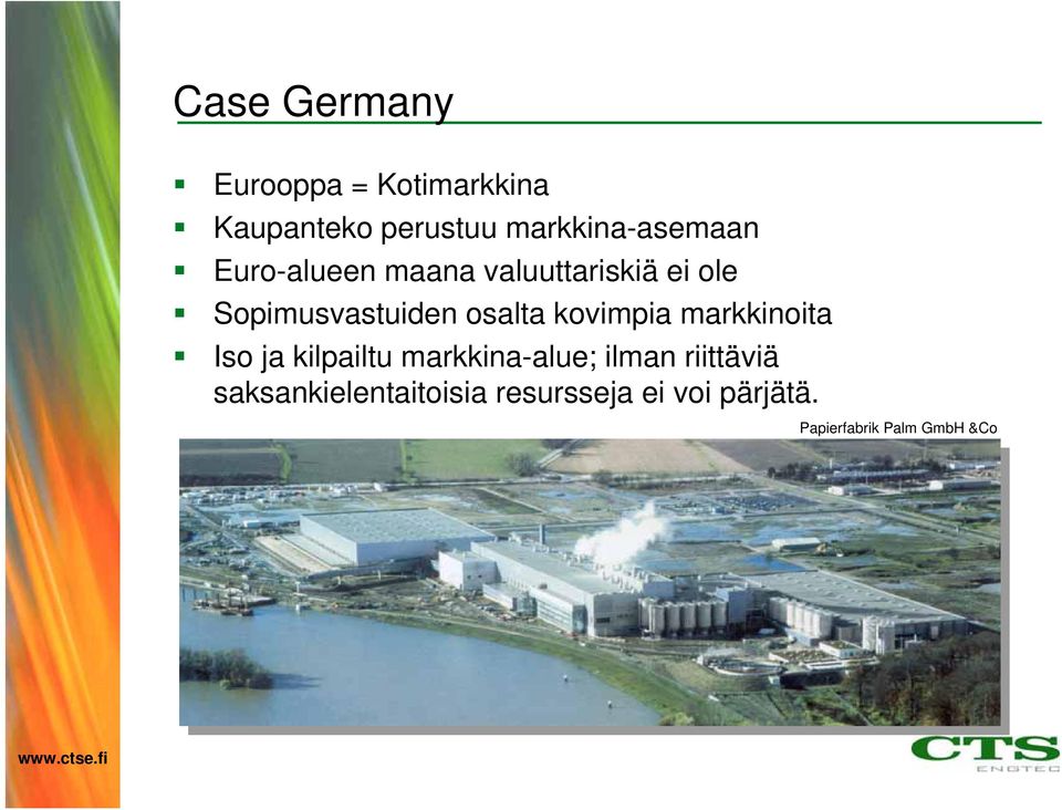 Sopimusvastuiden osalta kovimpia markkinoita Iso ja kilpailtu