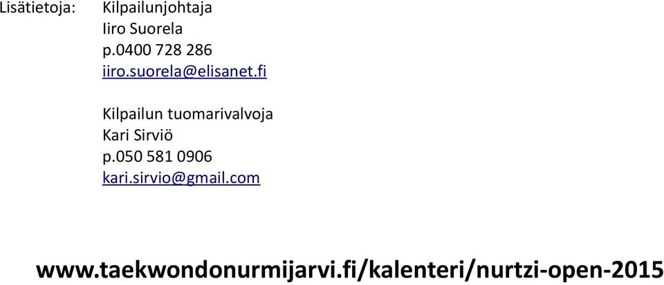 fi Kilpailun tuomarivalvoja Kari Sirviö p.