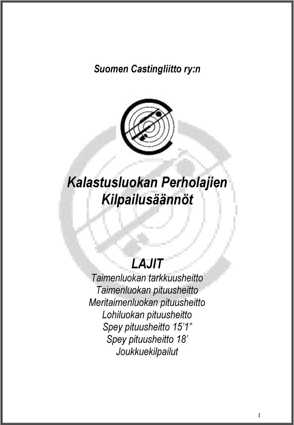 Taimenluokan pituusheitto Meritaimenluokan pituusheitto