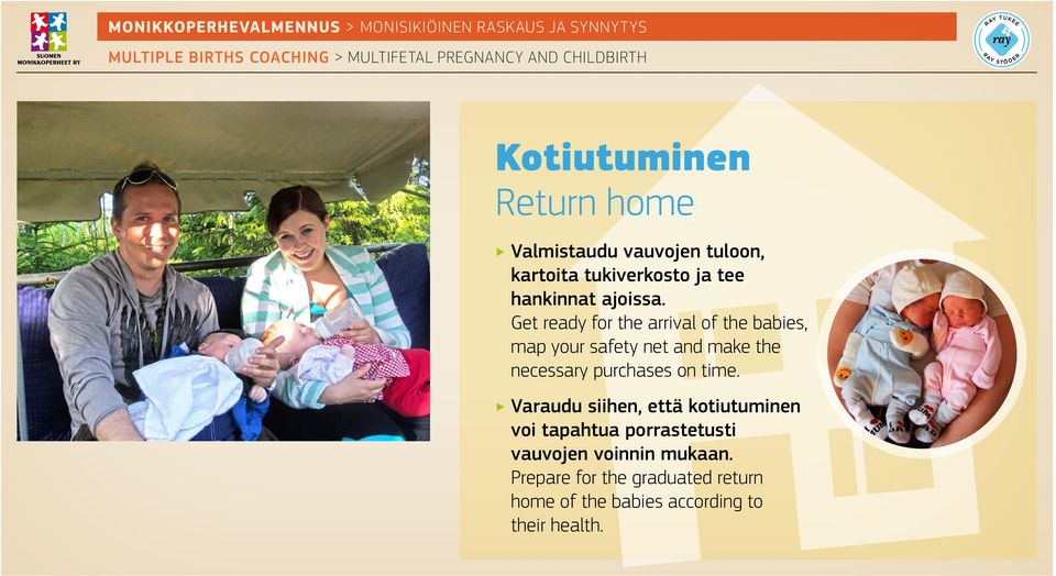 Get ready for the arrival of the babies, map your safety net and make the necessary
