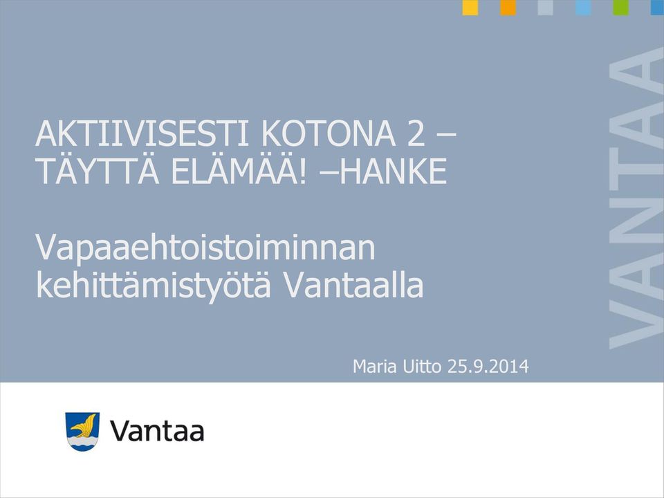 HANKE Vapaaehtoistoiminnan