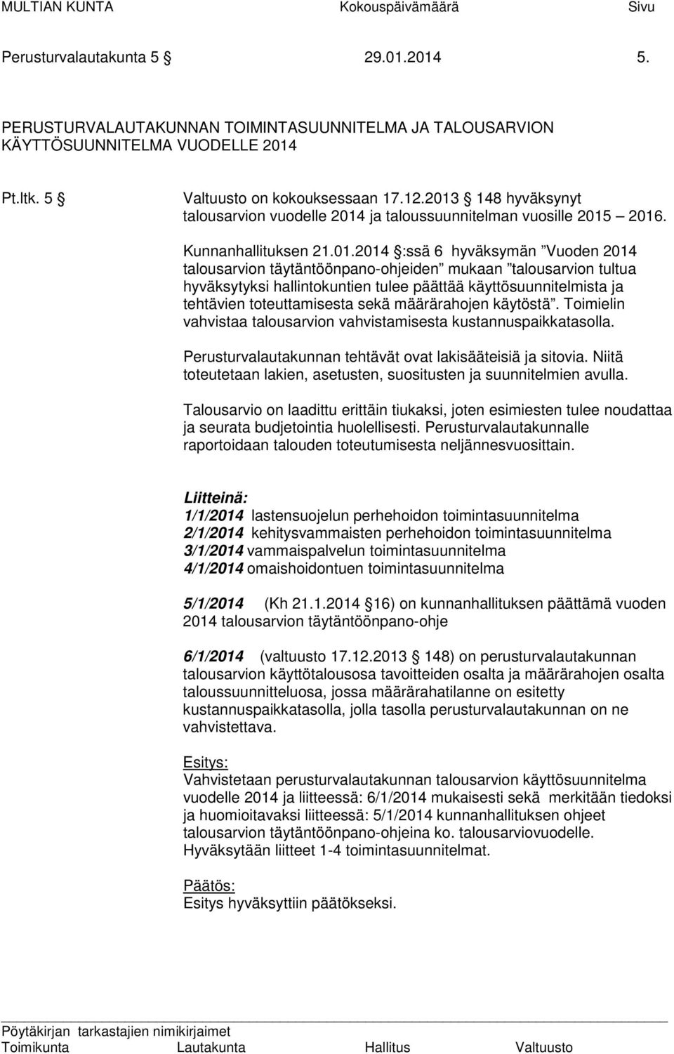 148 hyväksynyt talousarvion vuodelle 2014