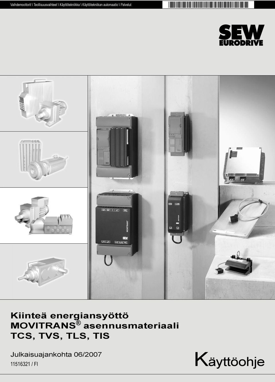 Palvelut Kiinteä energiansyöttö MOVITRANS