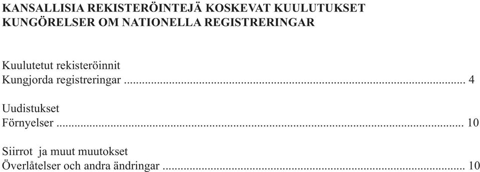 rekisteröinnit Kungjorda registreringar.