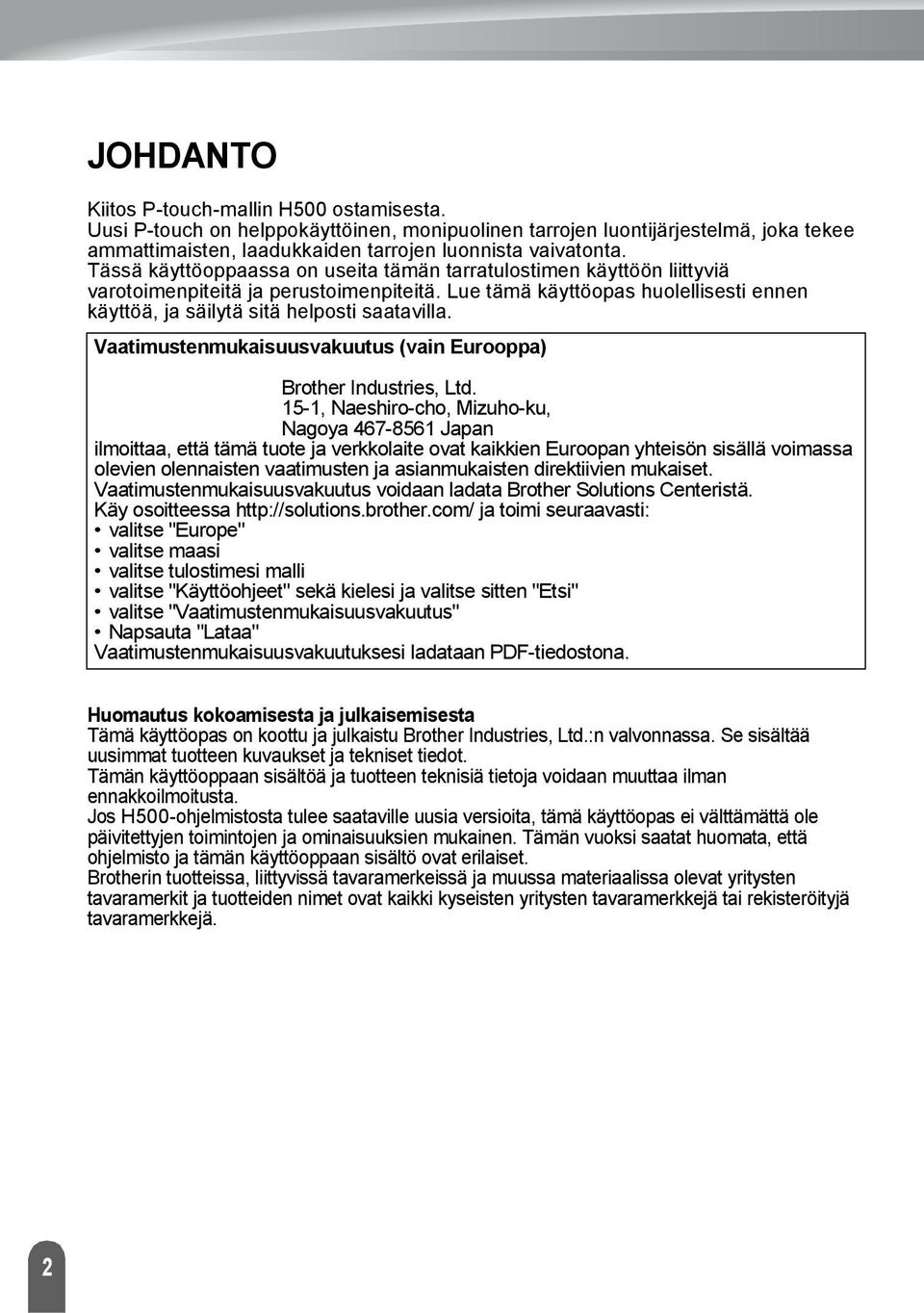 Vaatimustenmukaisuusvakuutus (vain Eurooppa) Brother Industries, Ltd.