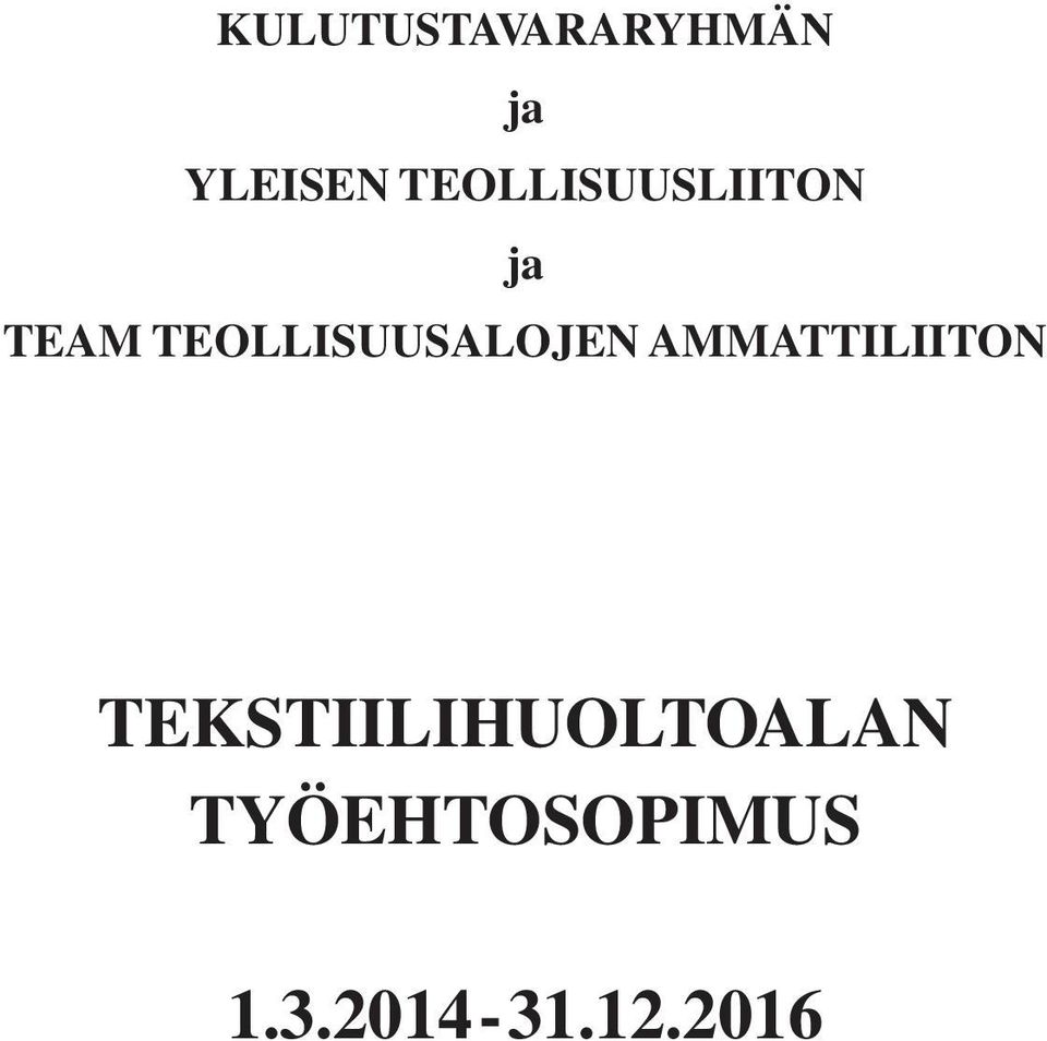 TEOLLISUUSALOJEN AMMATTILIITON