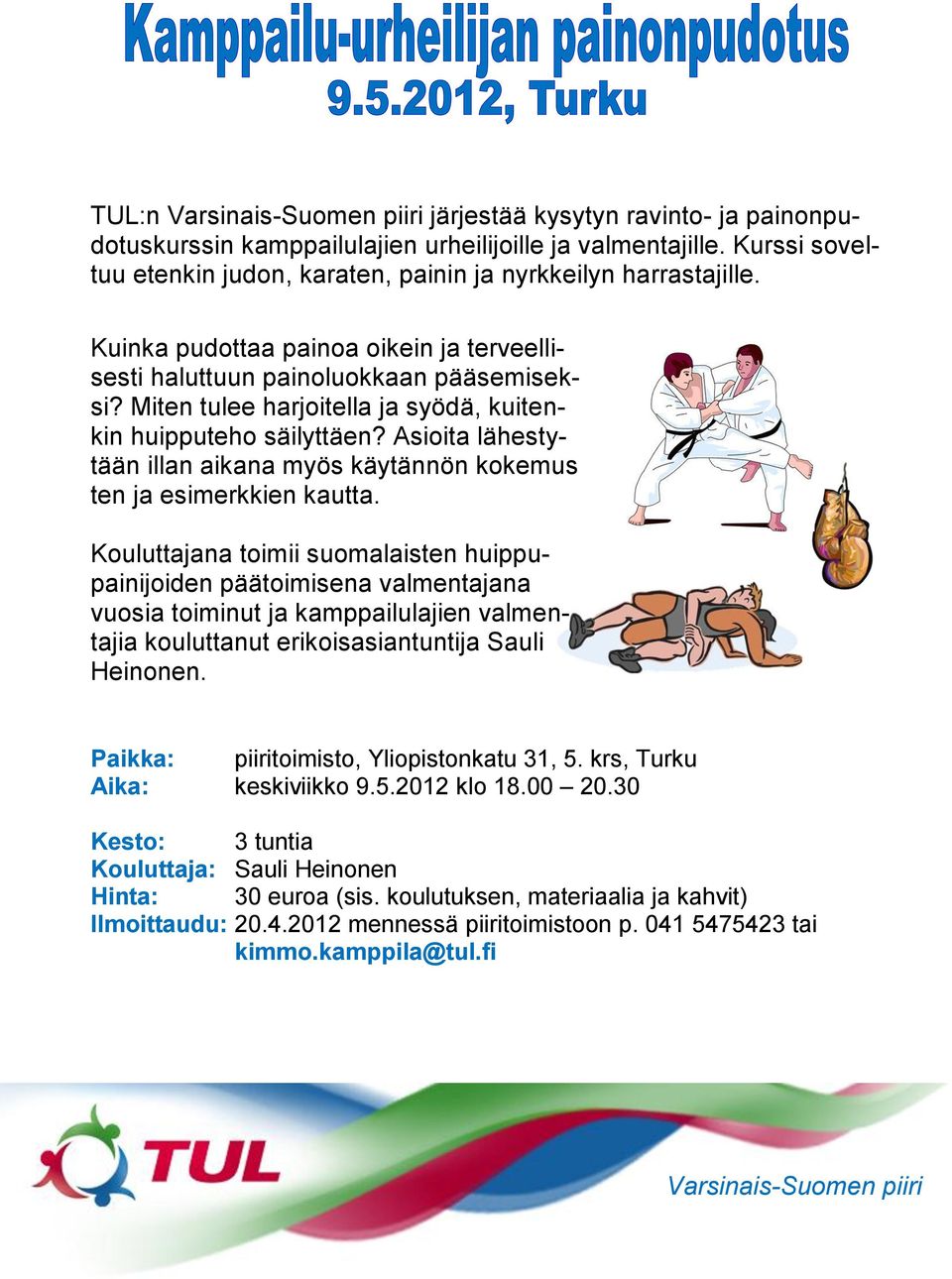 Miten tulee harjoitella ja syödä, kuitenkin huipputeho säilyttäen? Asioita lähestytään illan aikana myös käytännön kokemus ten ja esimerkkien kautta.