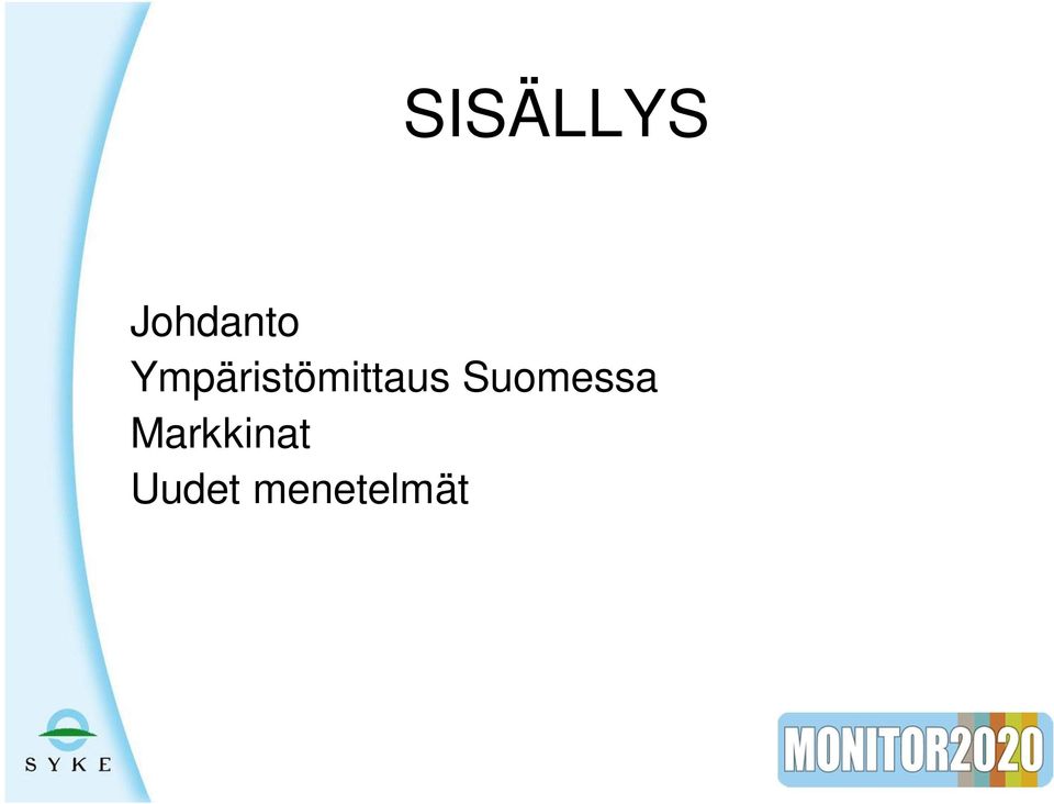 Suomessa