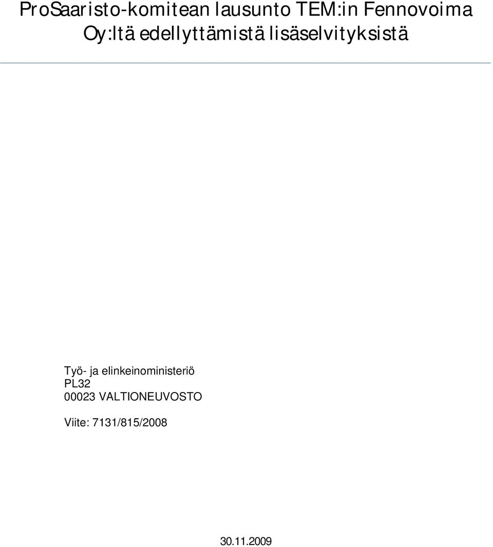 lisäselvityksistä Työ- ja