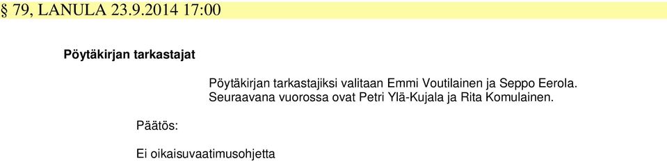 ja Seppo Eerola.