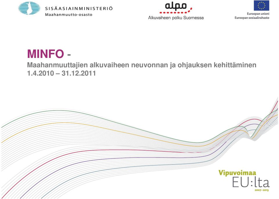 alkuvaiheen neuvonnan