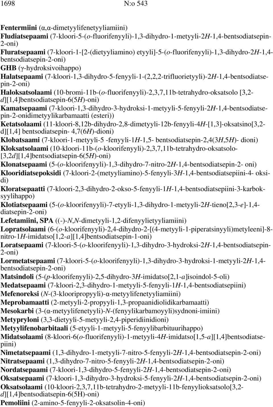 Haloksatsolaami (10-bromi-11b-(o-fluorifenyyli)-2,3,7,11b-tetrahydro-oksatsolo [3,2- d][1,4]bentsodiatsepin-6(5h)-oni) Kamatsepaami