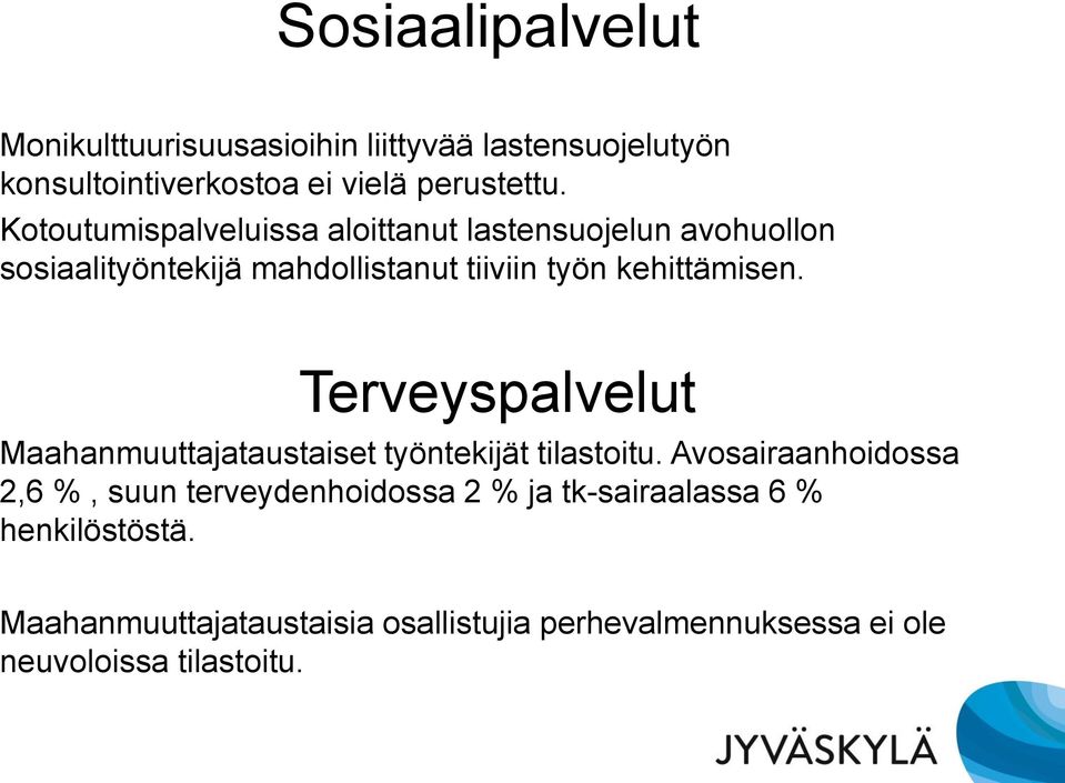 Terveyspalvelut Maahanmuuttajataustaiset työntekijät tilastoitu.