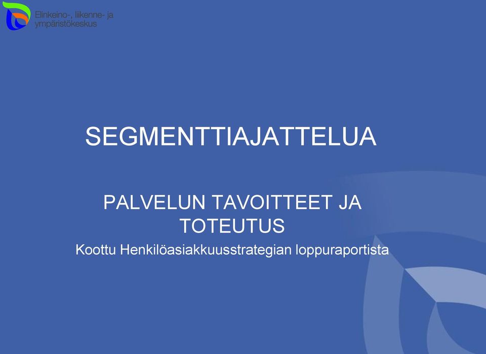 TOTEUTUS Koottu