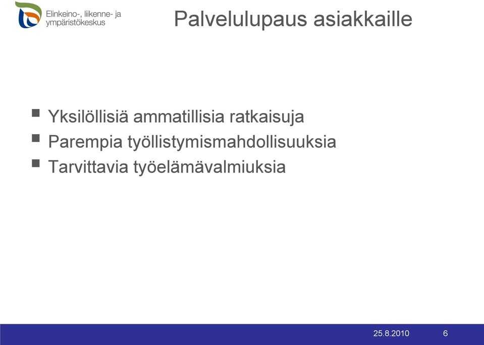 ratkaisuja Parempia