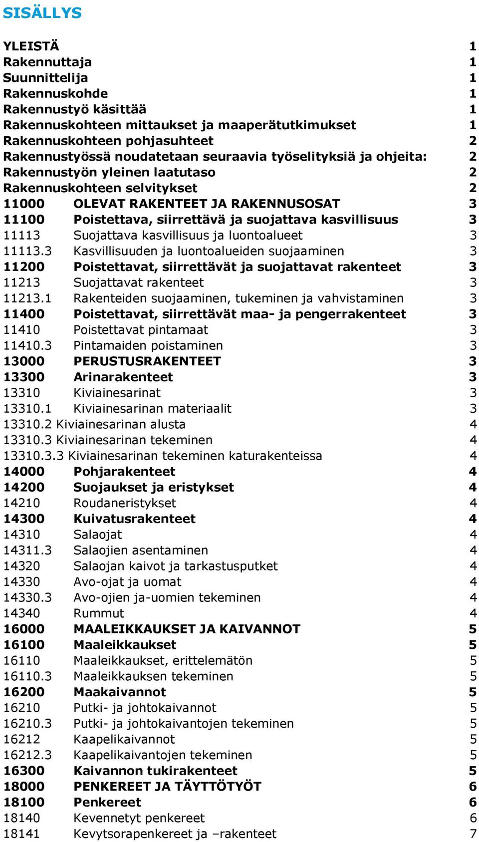 3 11113 Suojattava kasvillisuus ja luontoalueet 3 11113.