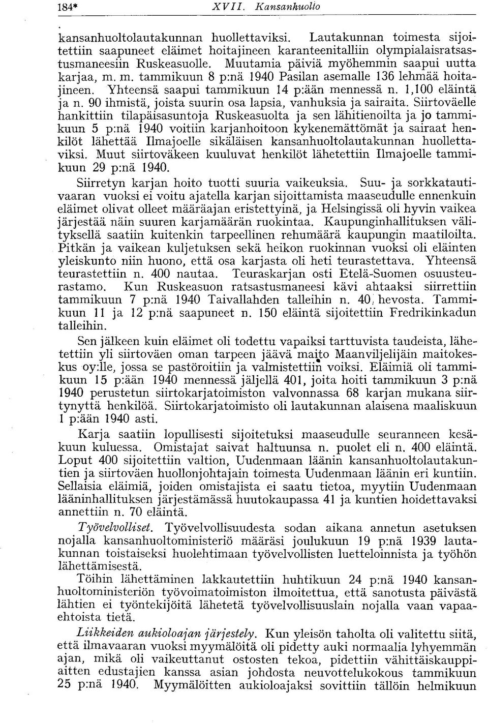 90 ihmistä, joista suurin osa lapsia, vanhuksia ja sairaita.
