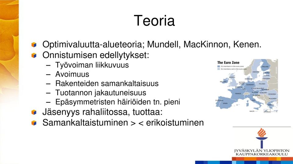 samankaltaisuus Tuotannon jakautuneisuus Epäsymmetristen häiriöiden