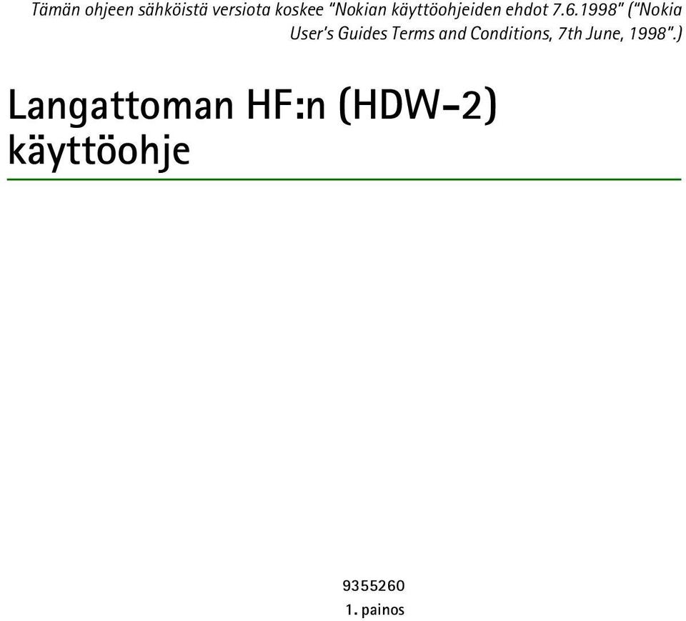 1998 ( Nokia User s Guides Terms and