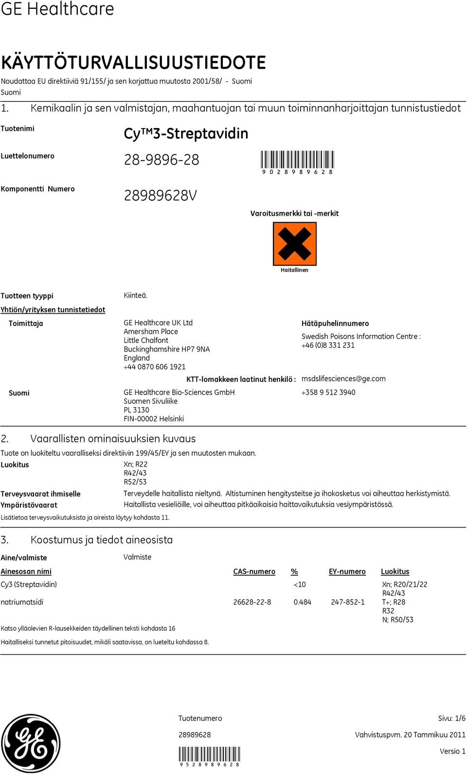 tai -merkit Haitallinen Tuotteen tyyppi Yhtiön/yrityksen tunnistetiedot Toimittaja Suomi Kiinteä.