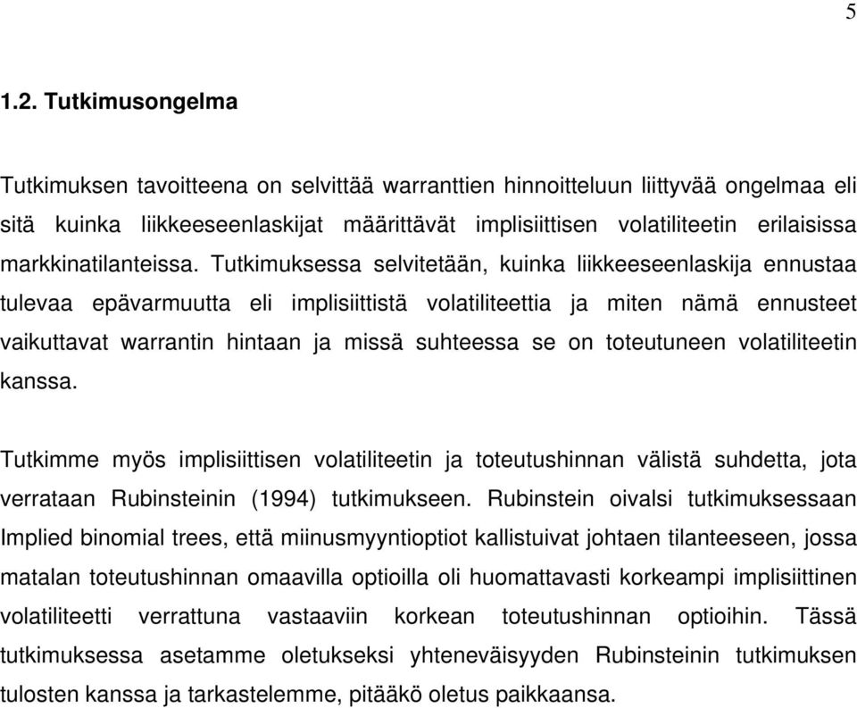 markkinatilanteissa.