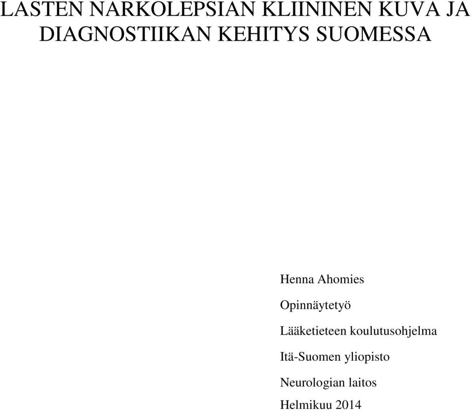 Opinnäytetyö Lääketieteen koulutusohjelma