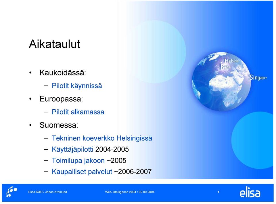 koeverkko Helsingissä Käyttäjäpilotti 2004-2005