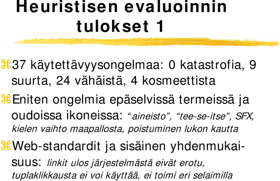 tee-se-itse, SFX, kielen vaihto maapallosta, poistuminen lukon kautta Web-standardit ja sisäinen