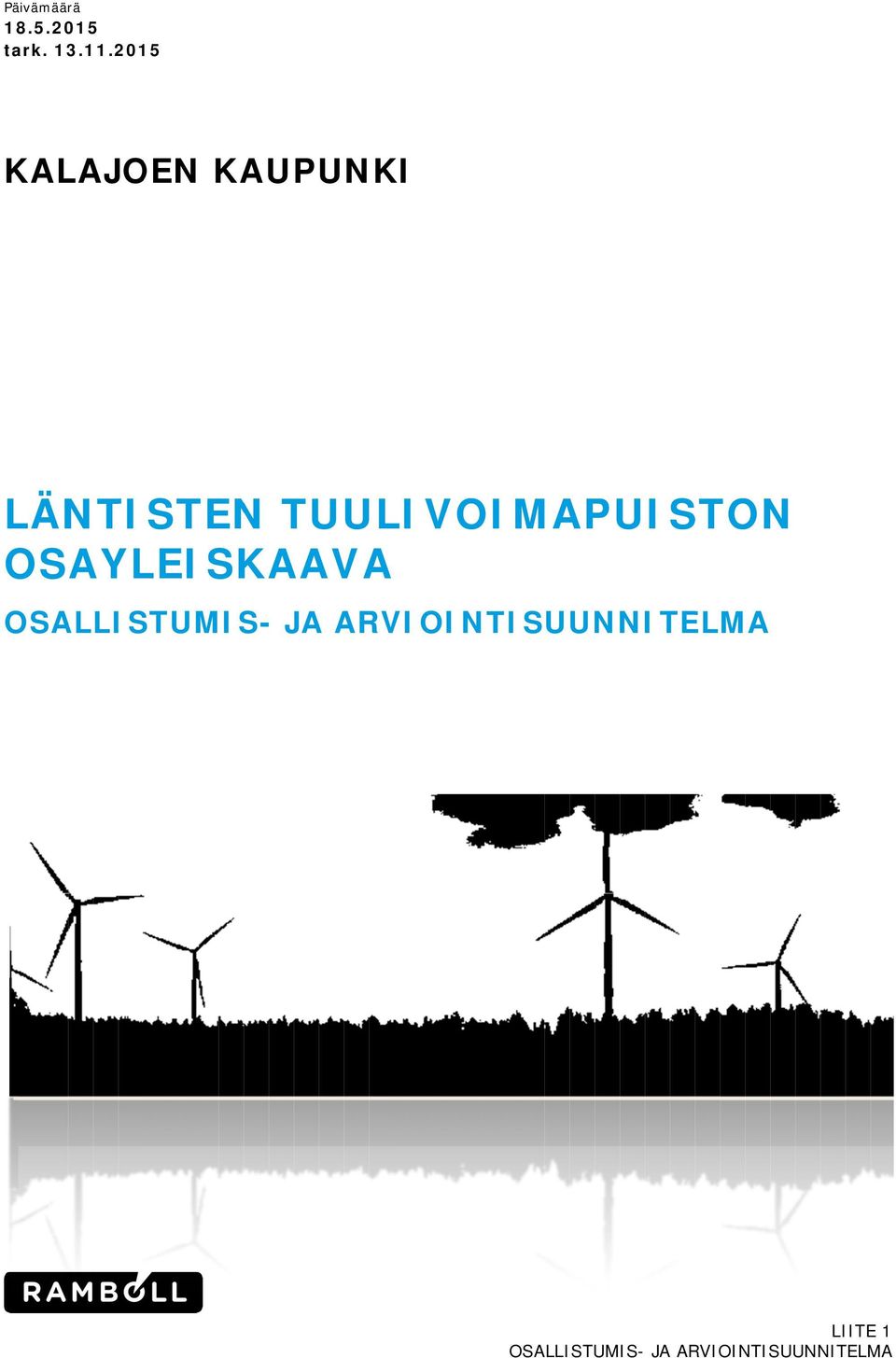 TUULIVOIMAPUISTON OSAYLEISKAAVA OSALLISTUMIS-