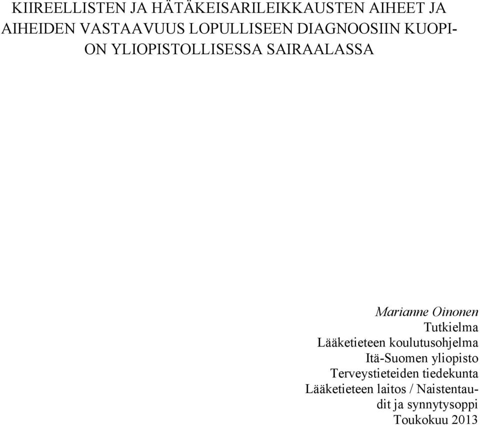 Oinonen Tutkielma Lääketieteen koulutusohjelma Itä-Suomen yliopisto