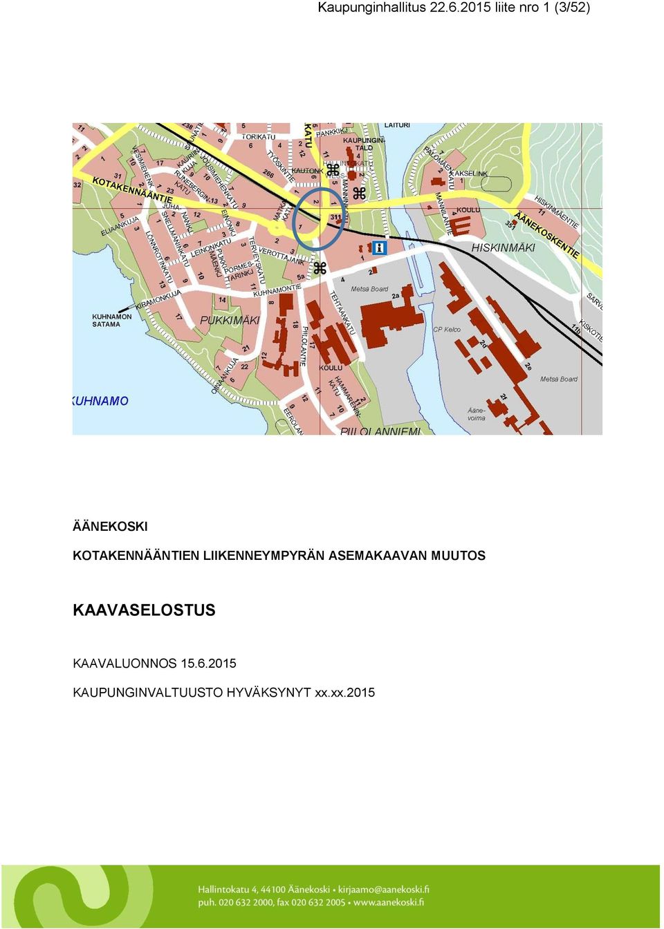 KOTAKENNÄÄNTIEN LIIKENNEYMPYRÄN ASEMAKAAVAN