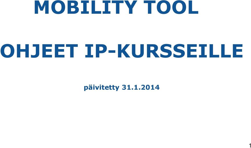 IP-KURSSEILLE