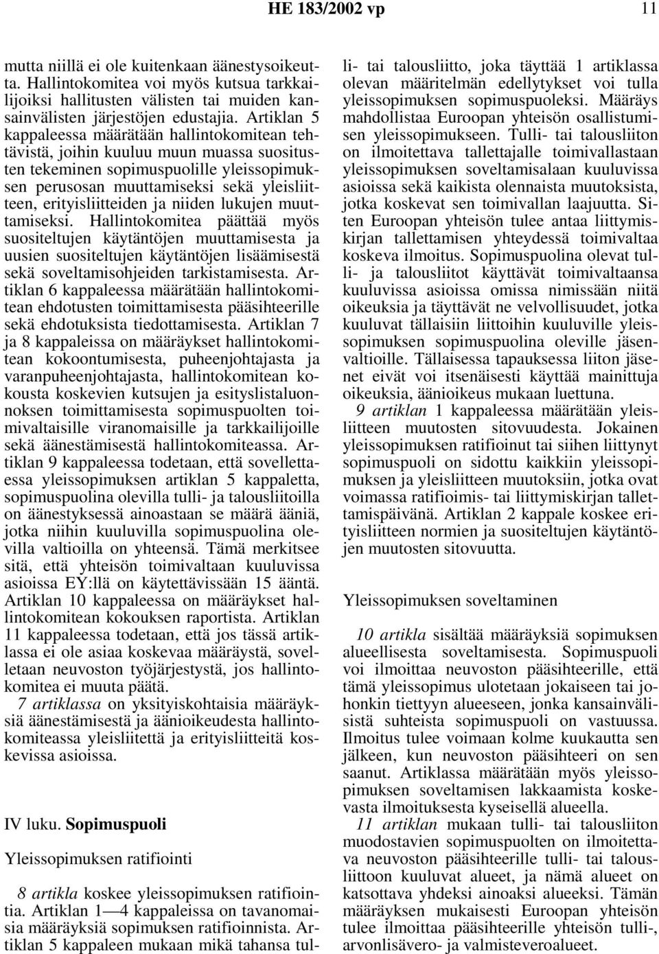 erityisliitteiden ja niiden lukujen muuttamiseksi.