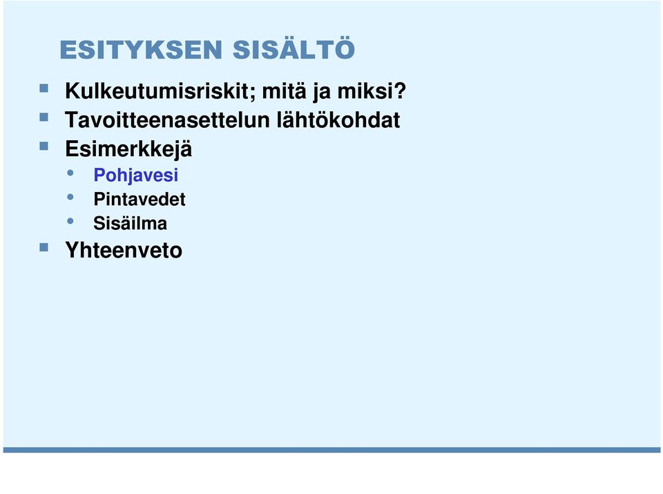 Tavoitteenasettelun lähtökohdat